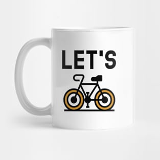 Let's Cycle Mug